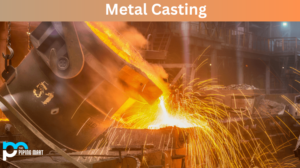 Metal Casting