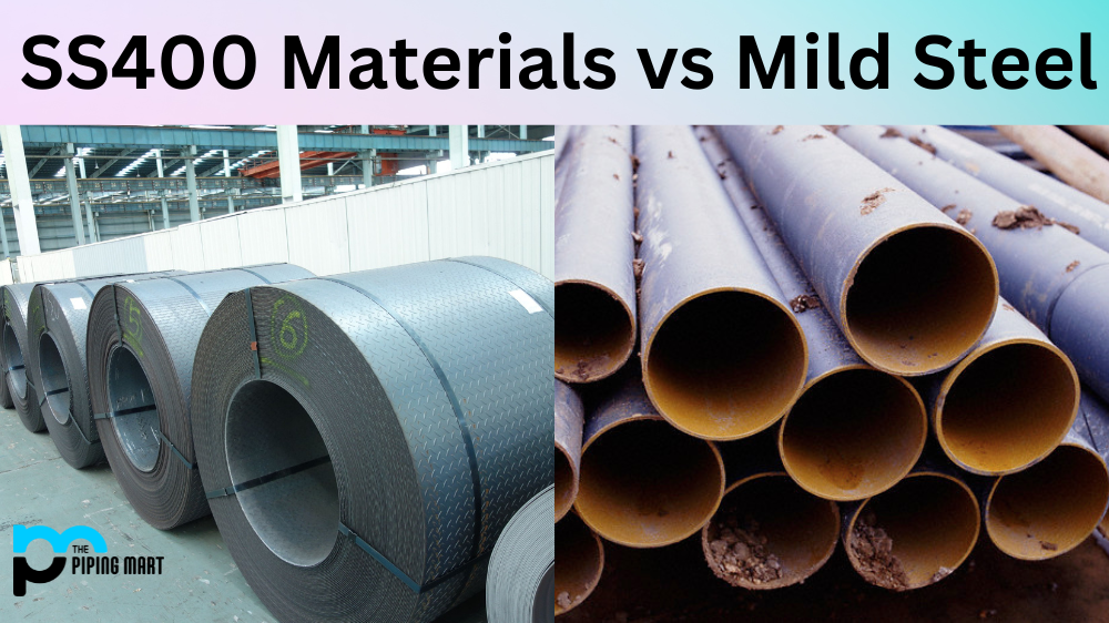 SS400 Materials vs Mild Steel