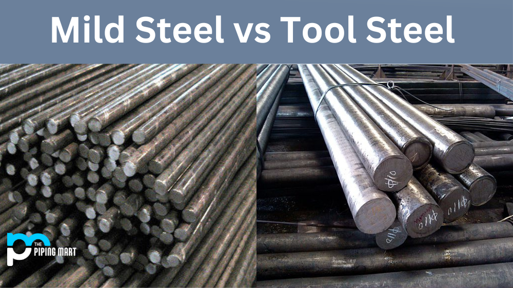 Mild Steel vs Tool Steel