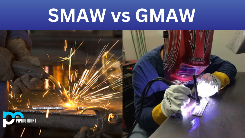 SMAW vs GMAW