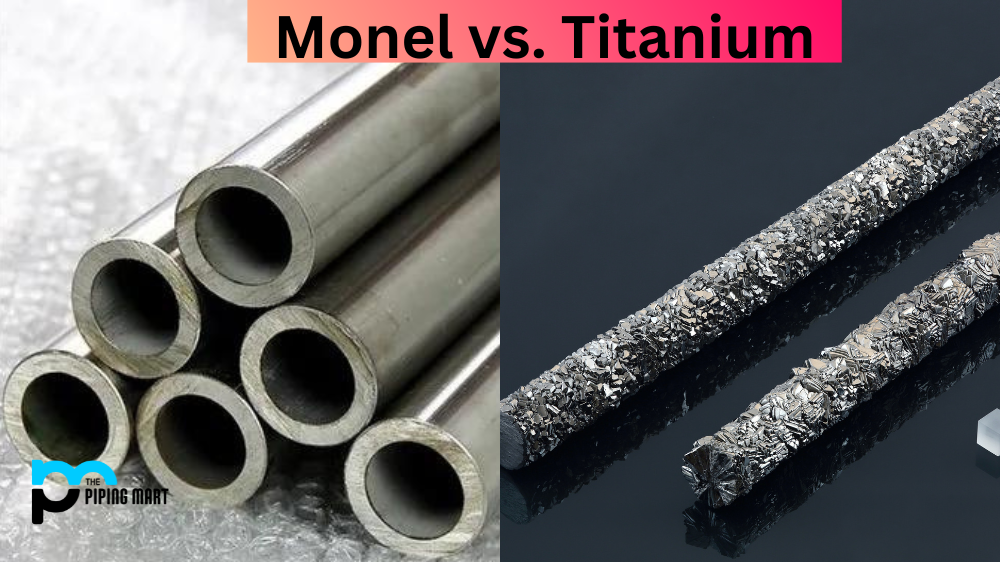 Monel vs. Titanium