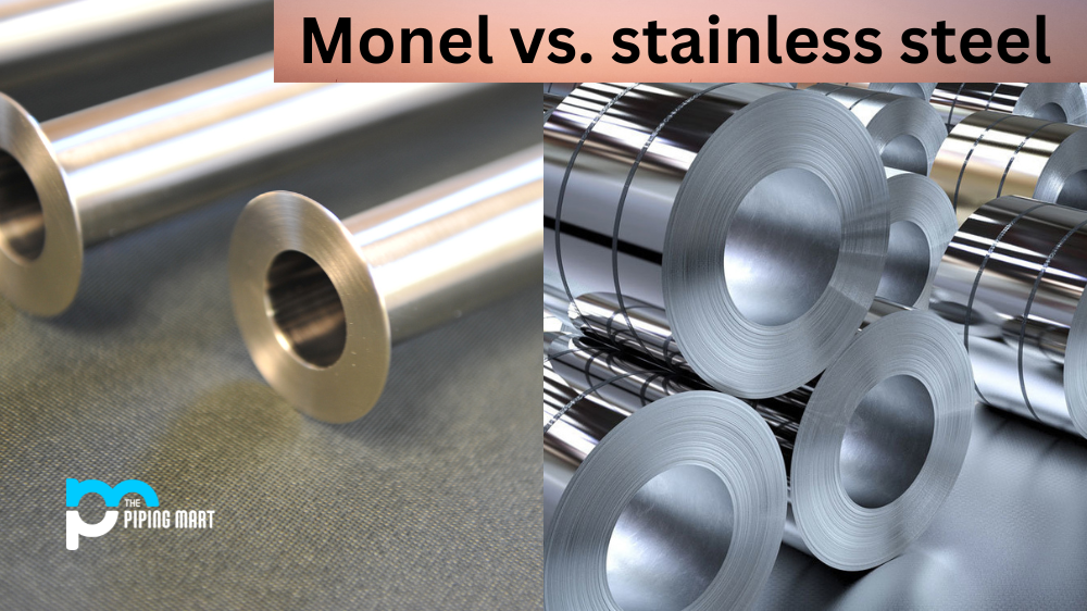Monel vs. stainless steel