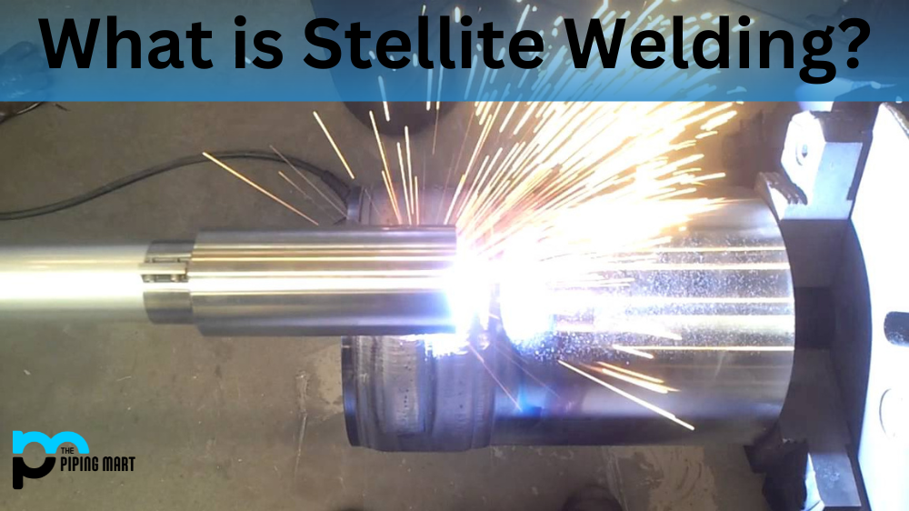 Stellite Welding
