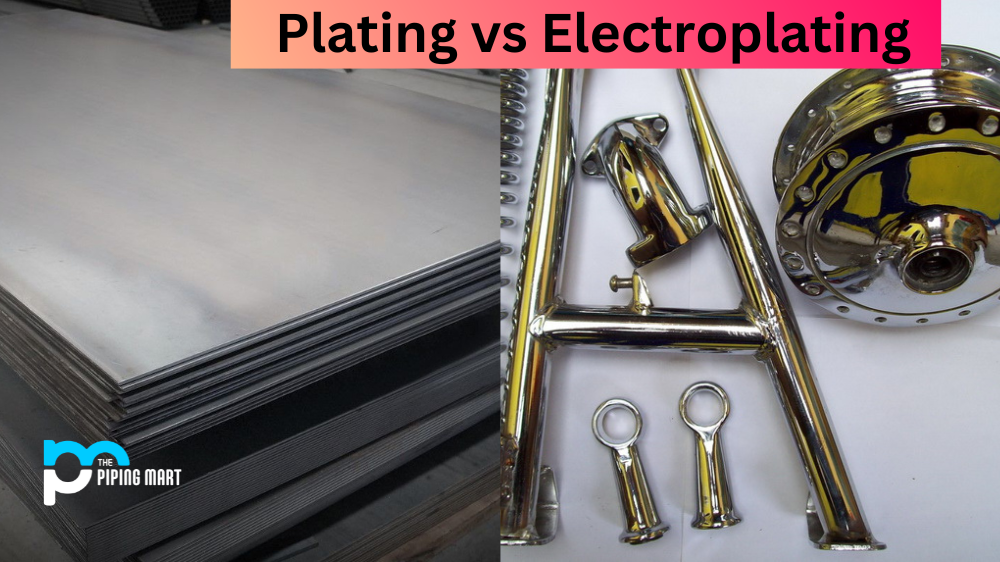 Plating vs Electroplating