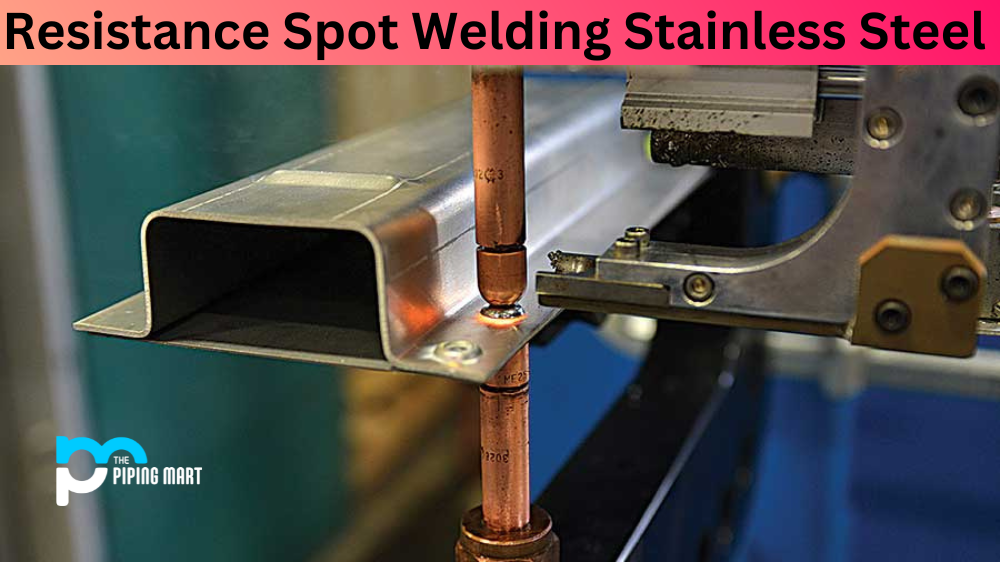 Resistance Spot Welding Stainless Steel