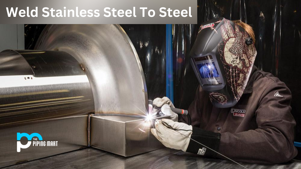 Can you Weld Stainless Steel to Steel?