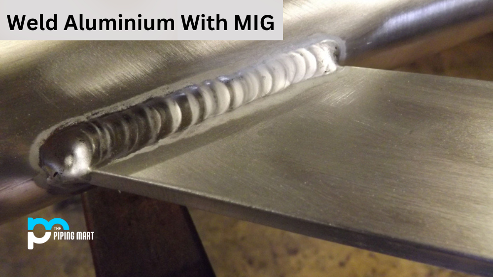 How to Weld Aluminium with MIG