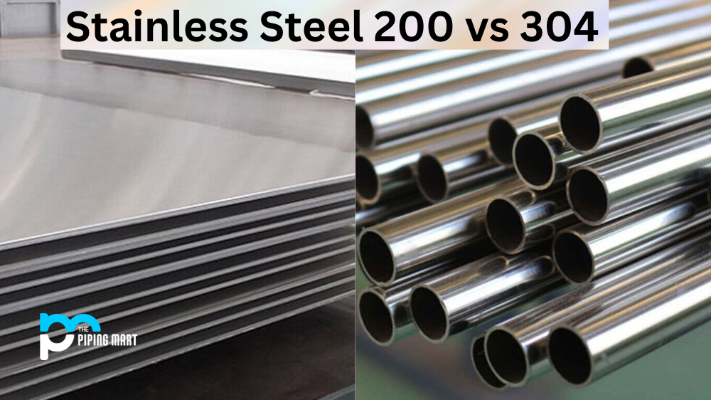 Stainless Steel 200 vs 304