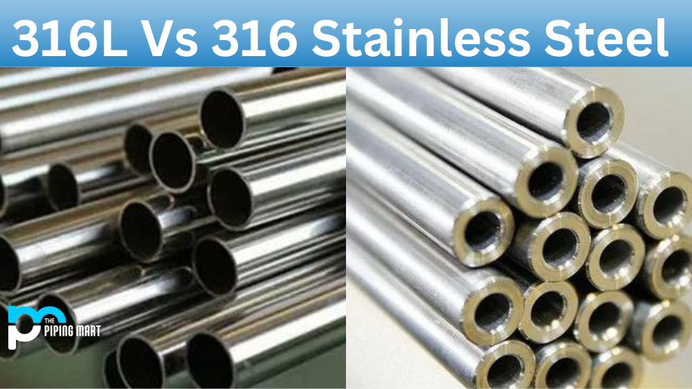 316L Vs 316 Stainless Steel