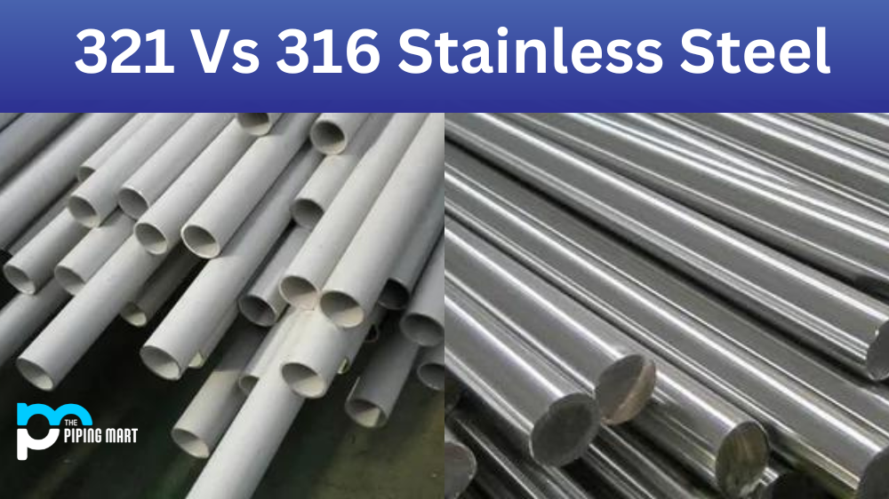 321 vs 316 Stainless Steel