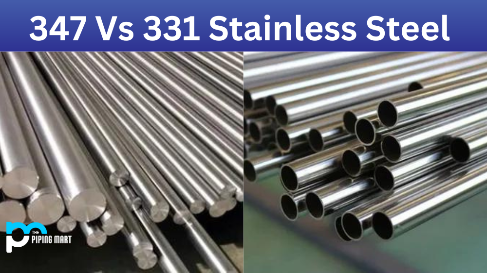 347 vs 331 Stainless Steel