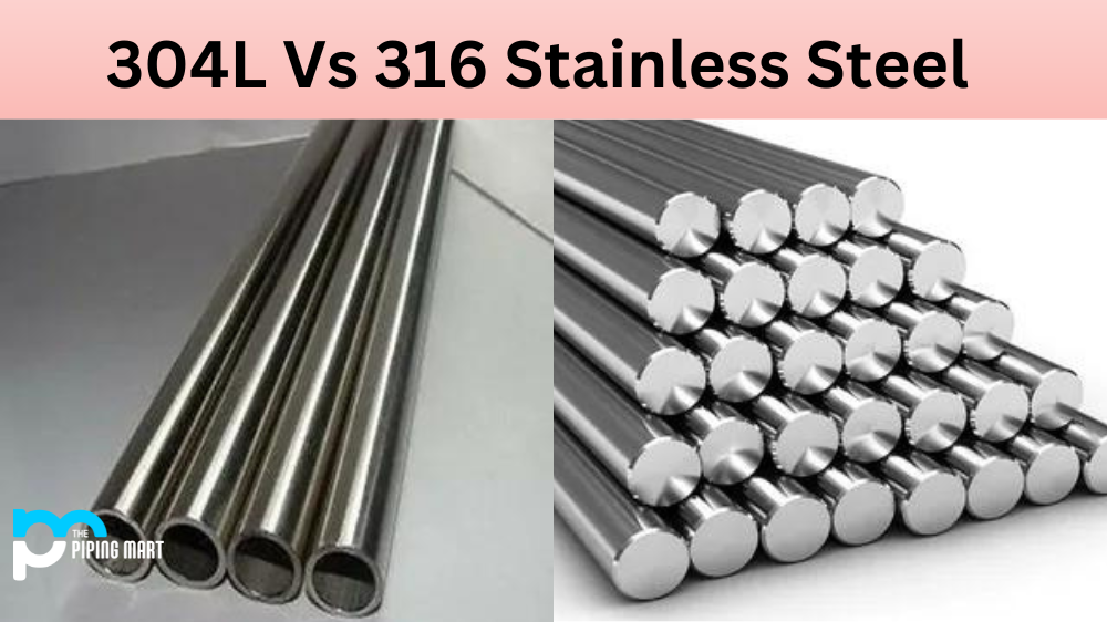 304L Vs 316 Stainless Steel