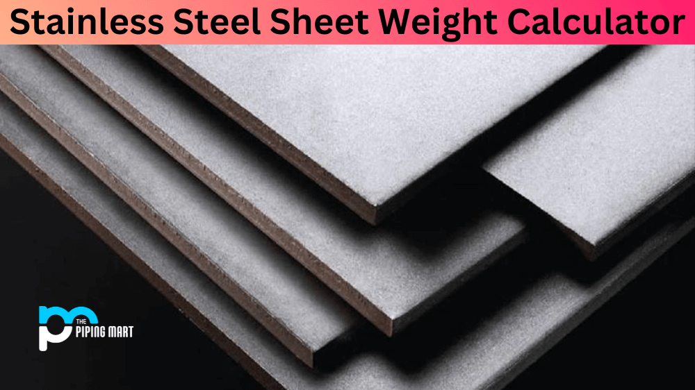 Stainless Steel Sheet Weight Calculator