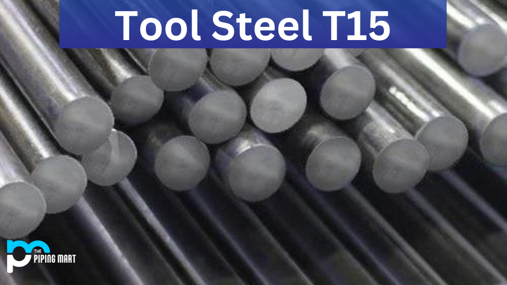 Tool Steel T15