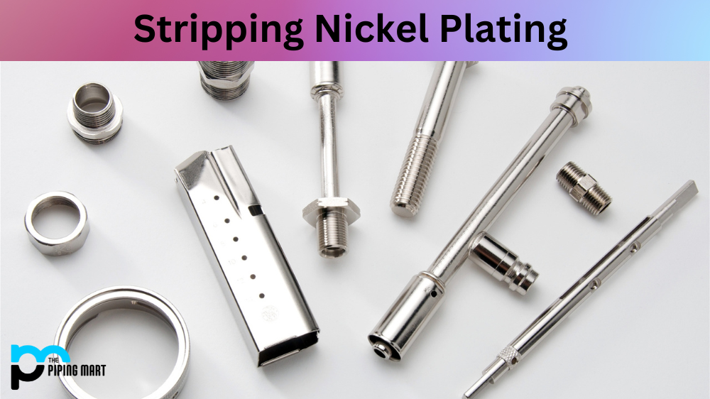 Stripping Nickel Plating