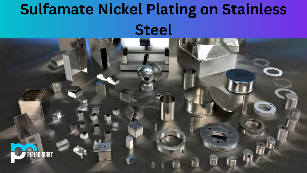 Sulfamate Nickel - Stainless Steel