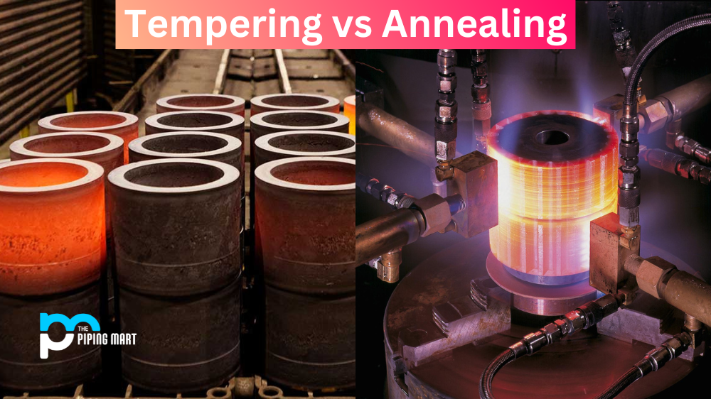 Tempering vs Annealing