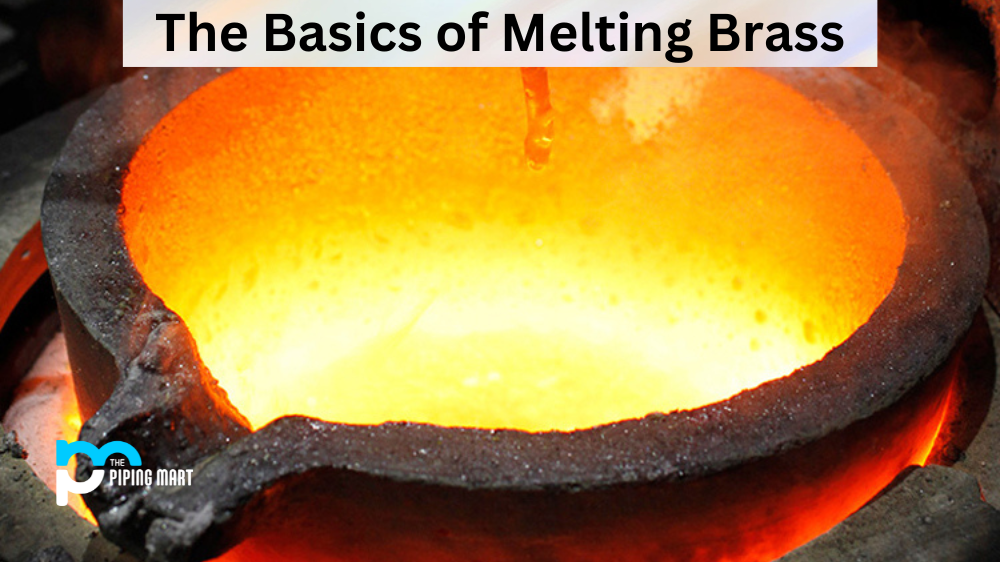 Basics of Melting Brass