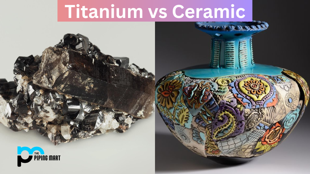 Titanium vs Ceramic