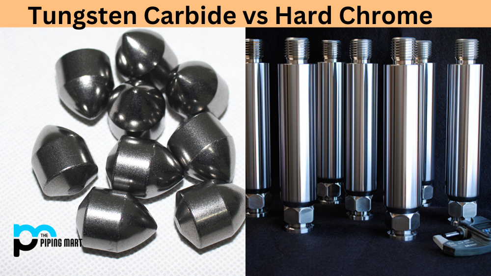 Tungsten Carbide vs Hard Chrome