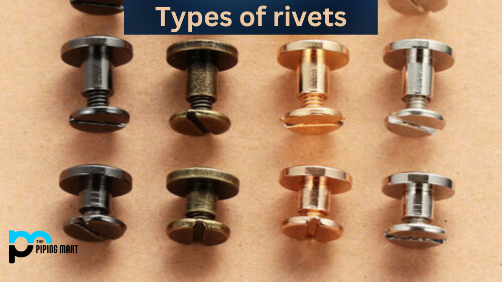8 Types of Rivets