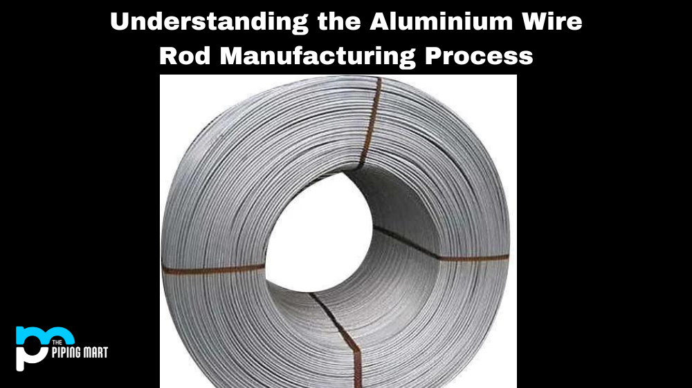 Aluminium Wire Rod Manufacturing Process