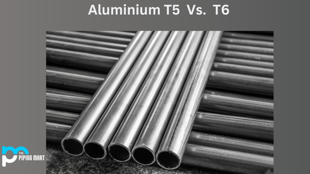 Aluminium T5 vs T6