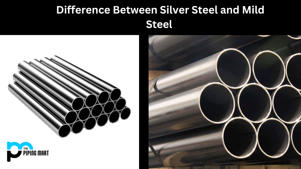 Silver Steel vs Mild Steel