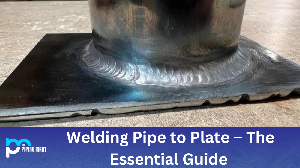 How to Weld Pipe to Plate