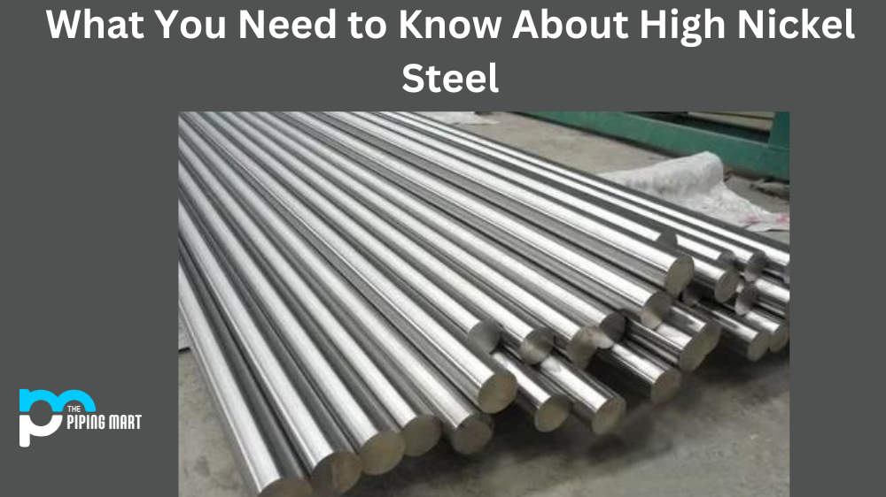 High Nickel Steel