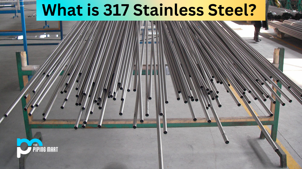 What is 317 Stainless Steel?