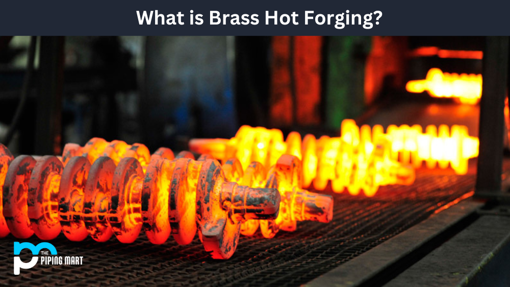 Brass Hot Forging