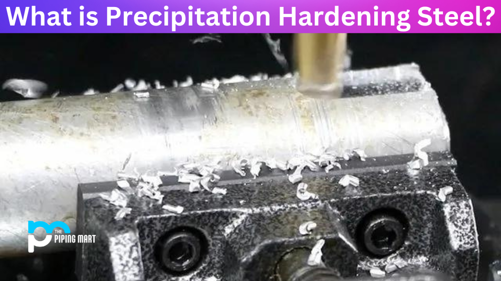 Precipitation Hardening Stainless Steel?