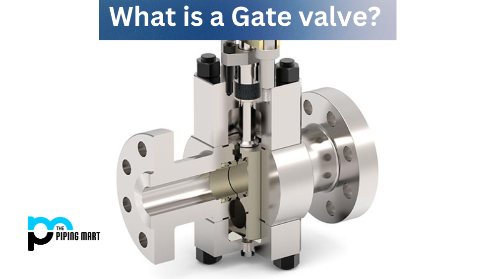 What is a Gate valve
