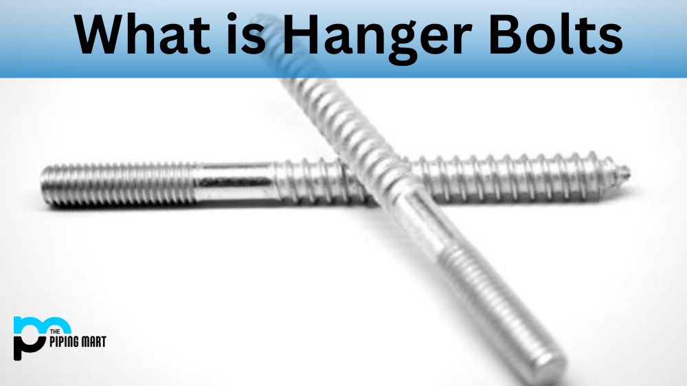 What is Hanger Bolts