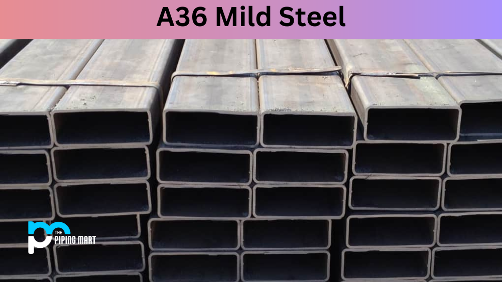 A36 Mild Steel