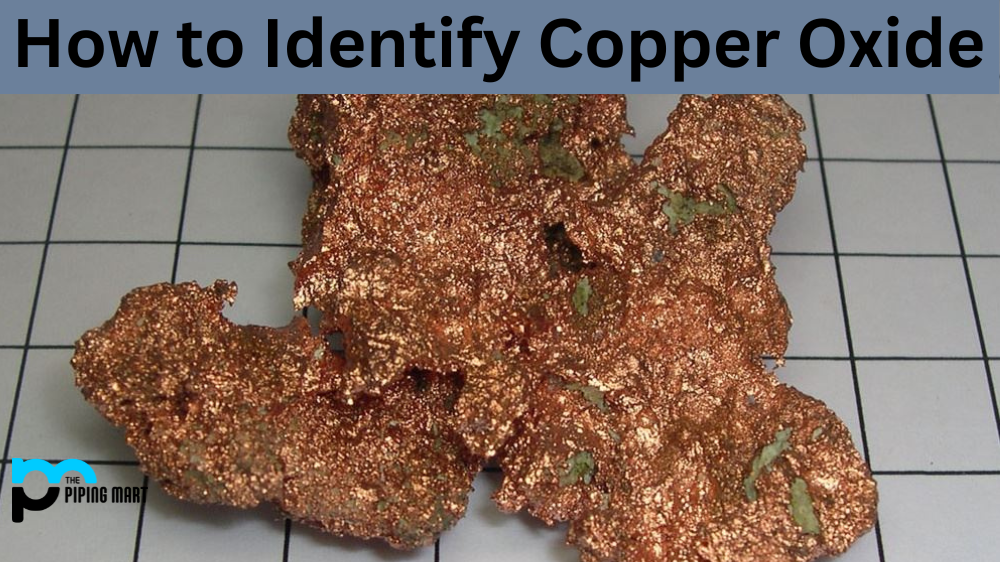 How to Identify Copper Oxide