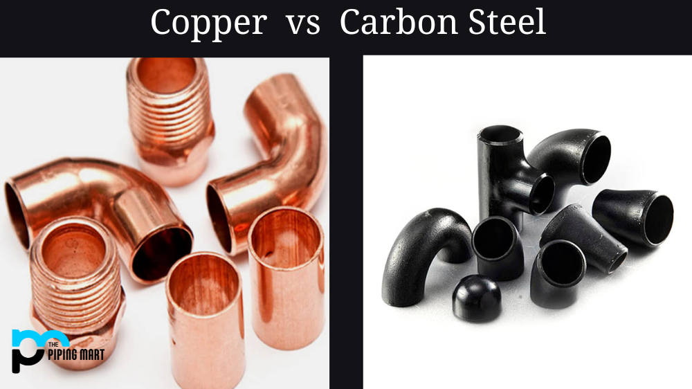 Copper vs Carbon Steel