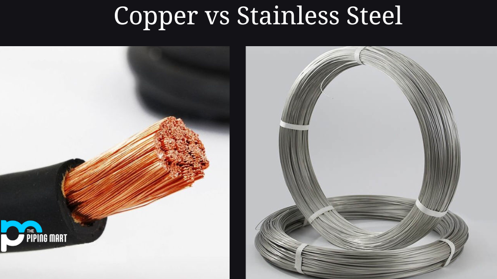 Copper vs. Stainless steel