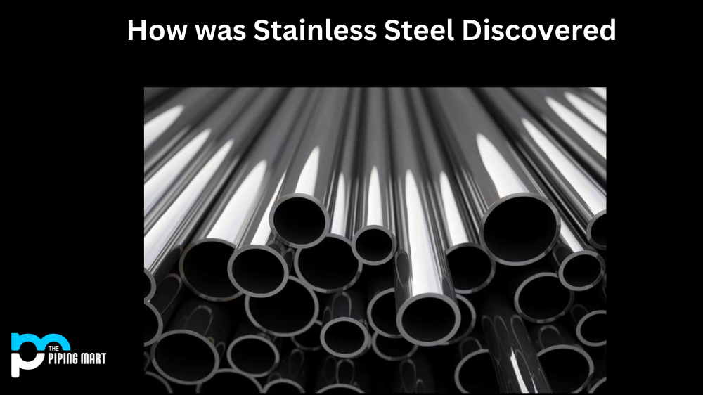 How was Stainless Steel discovered?