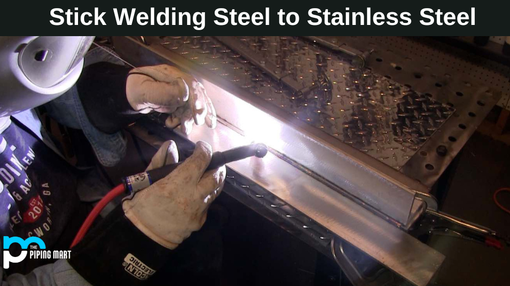 Stick Welding Steel to Stainless Steel