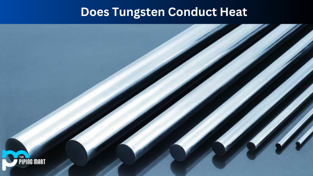 Does Tungsten Conduct Heat