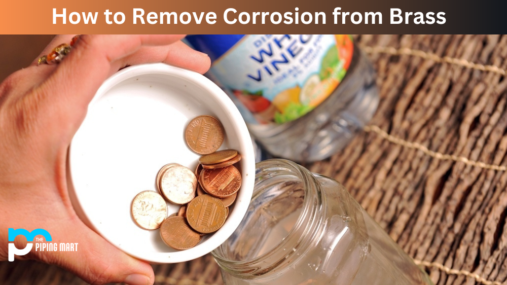 How to Remove Corrosion from Brass