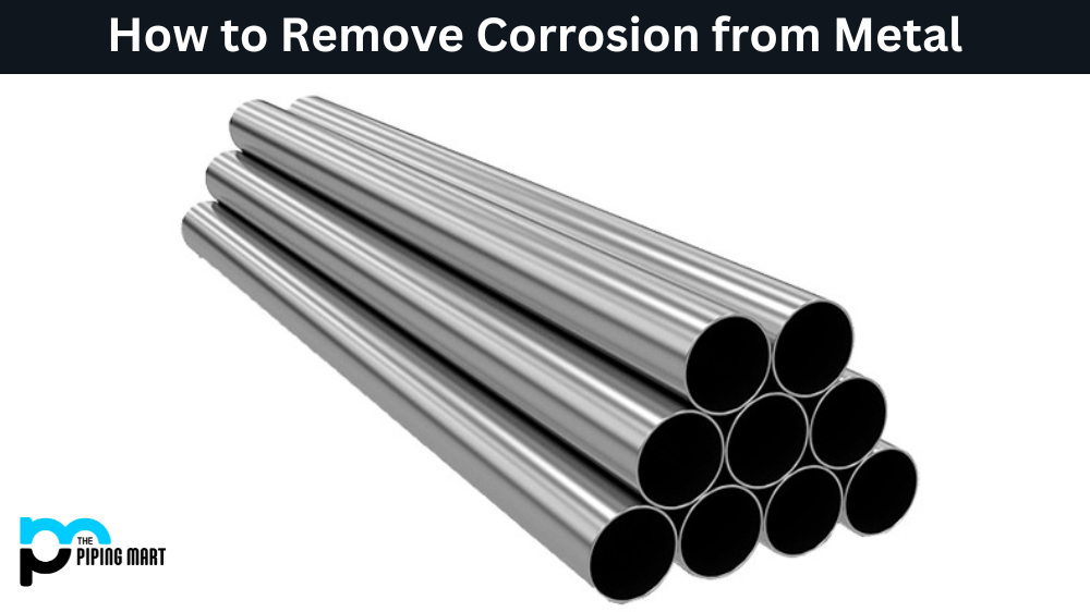 How to Remove Corrosion from Metal?