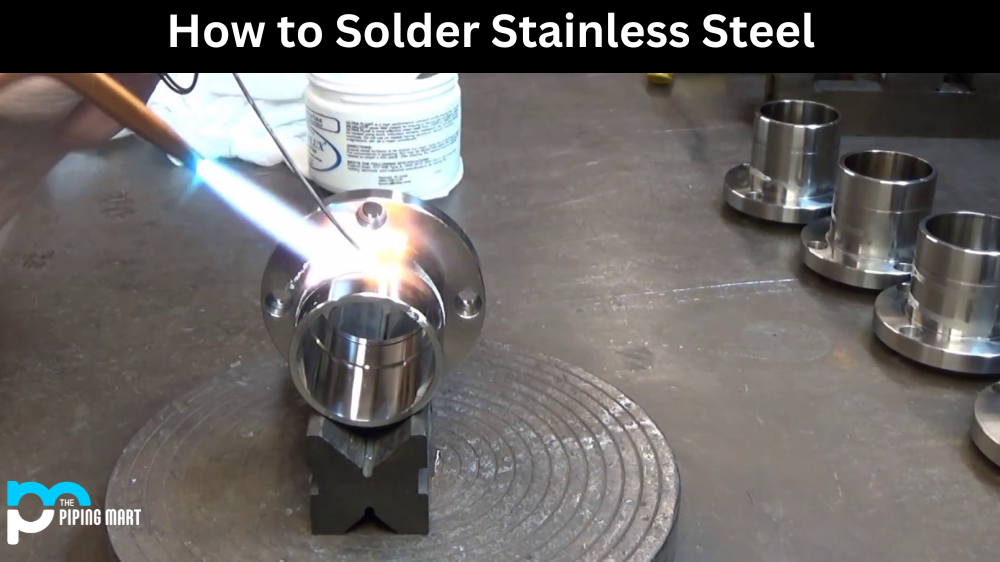 How to Solder Stainless Steel