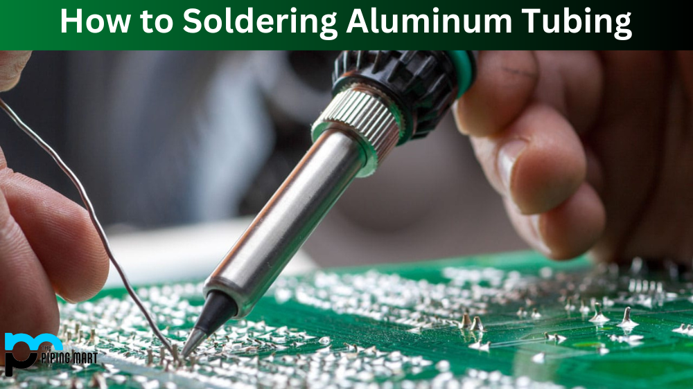 How to Soldering Aluminium Tubing