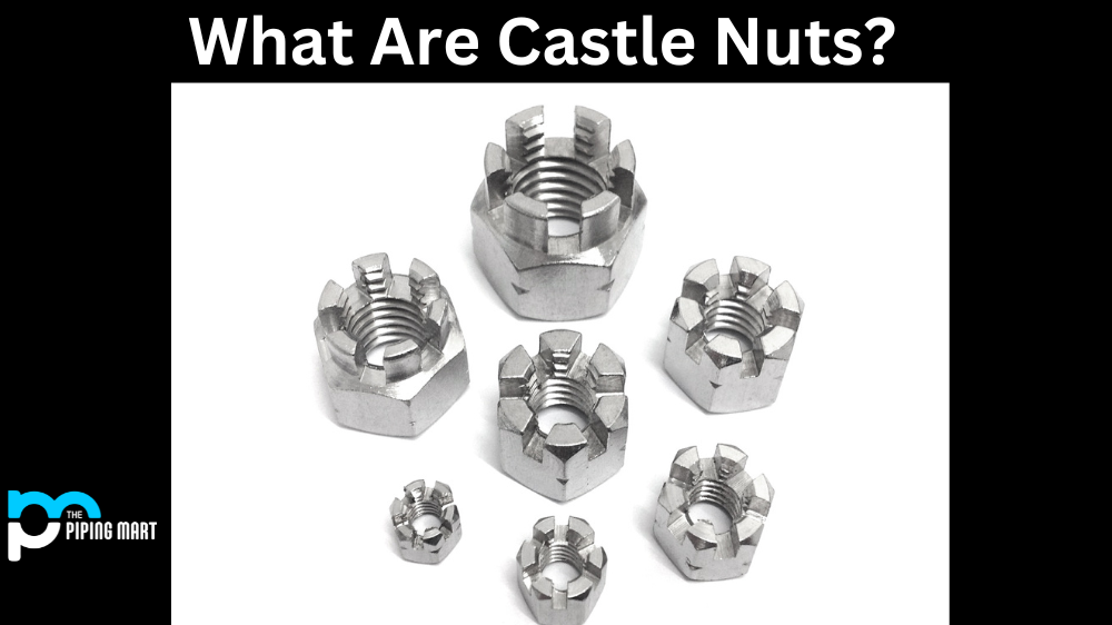 What Are Castle Nut