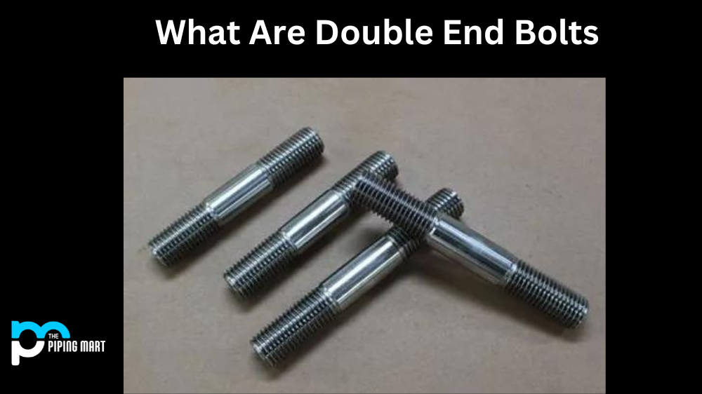 What Are Double-End Bolt