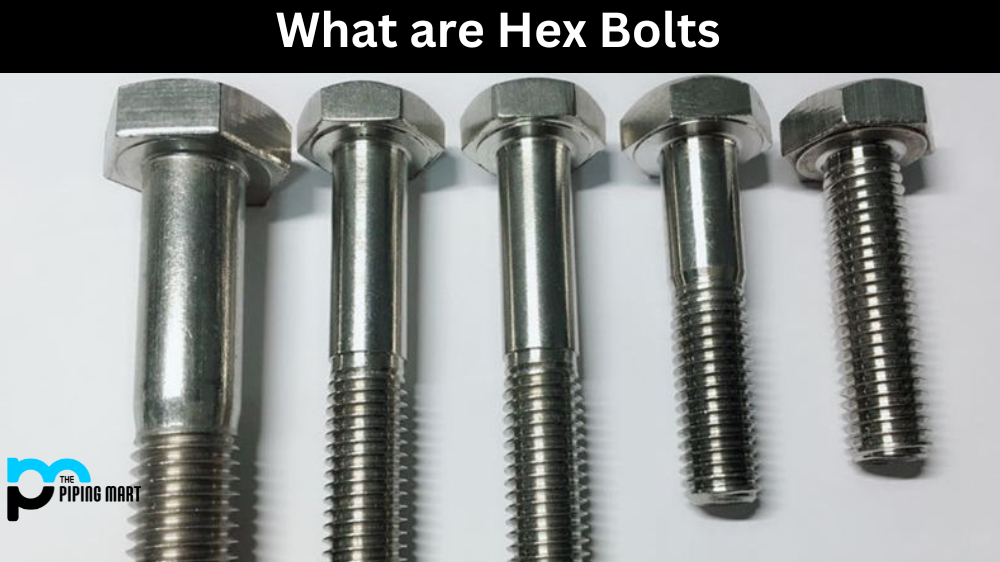 what-is-hex-bolt-uses-dimensions-and-properties