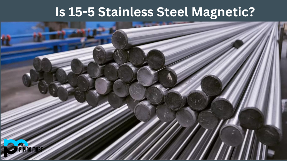 Is 15-5 Stainless Steel Magnetic?